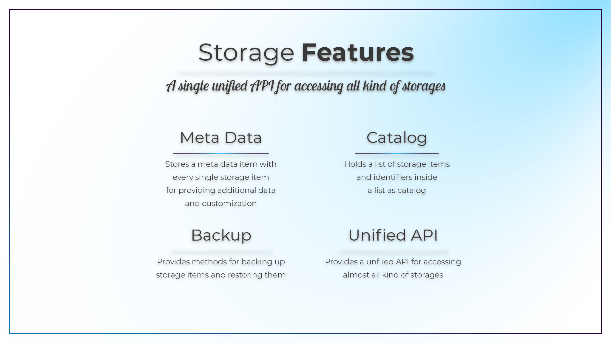 Storage Features